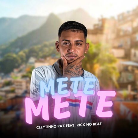 Mete Mete ft. Rick no Beat | Boomplay Music