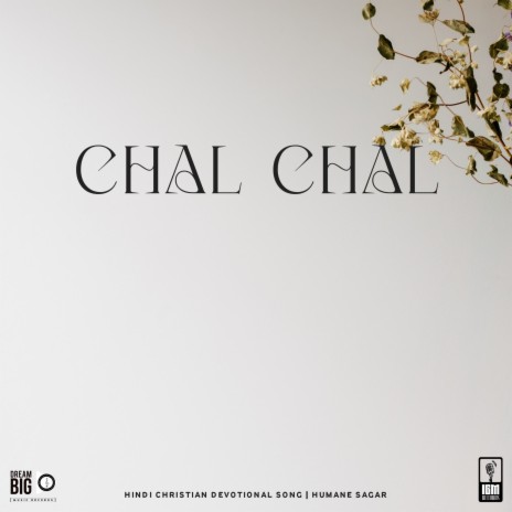 Chal Chal ft. Human Sagar | Boomplay Music