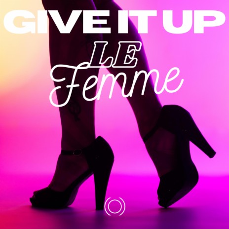 GIVE IT UP | Boomplay Music