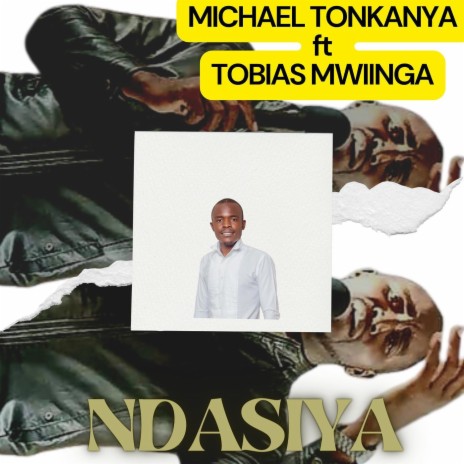 NDASIYA (feat. Tobias Mwiinga) | Boomplay Music