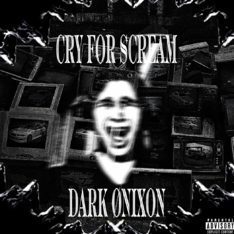 CRY FOR SCREAM