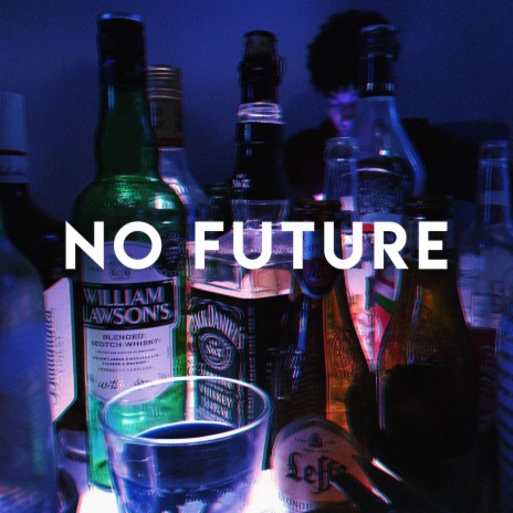 No Future (Remastered 2024) | Boomplay Music