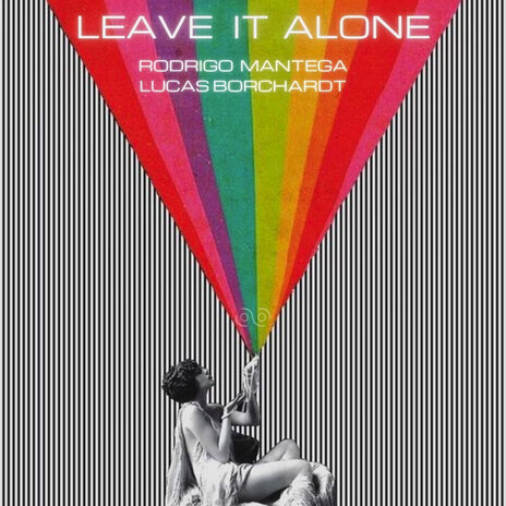 Leave It Alone ft. Lucas Borchardt | Boomplay Music