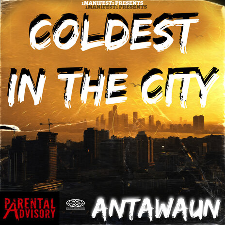 Coldest in the City | Boomplay Music