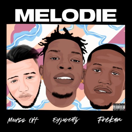 Melodie ft. Eyjobeatz & Mouss Off | Boomplay Music