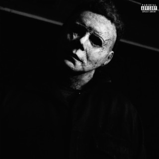 MICHAEL MYERS lyrics | Boomplay Music