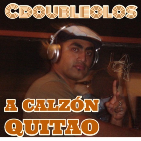 A Calzón Quitao | Boomplay Music