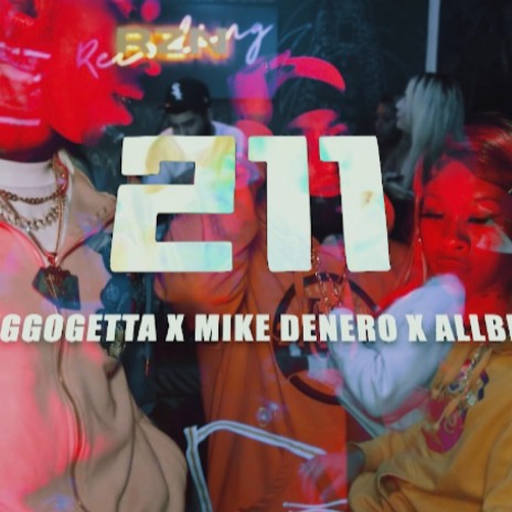 211 ft. mike denero & allbluez | Boomplay Music