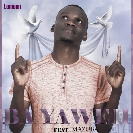 Ba Yaweh ft. Mazuba | Boomplay Music