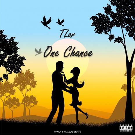 One Chance | Boomplay Music