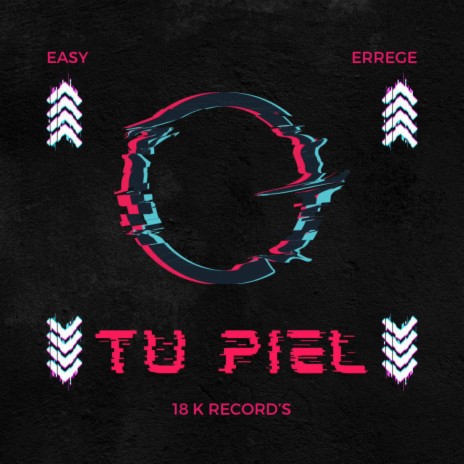 TU PIEL ft. Errege | Boomplay Music