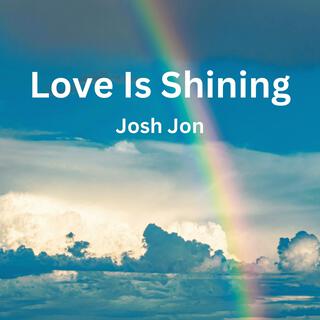 Love is shining