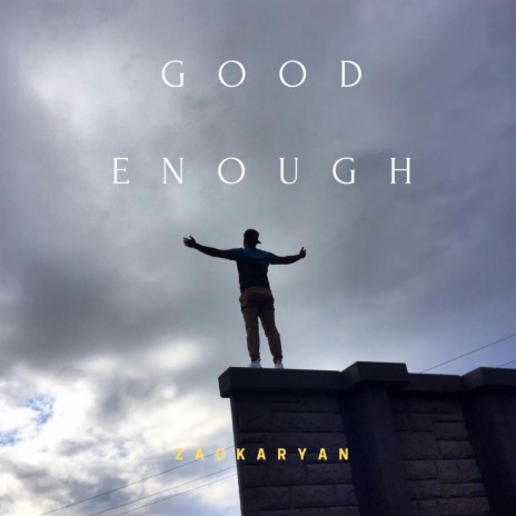 Good Enough | Boomplay Music