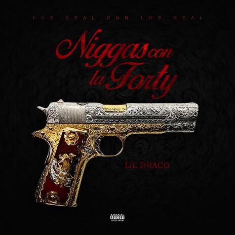 Niggas con la forty | Boomplay Music