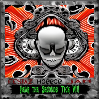 Hear The Seconds Tick 8