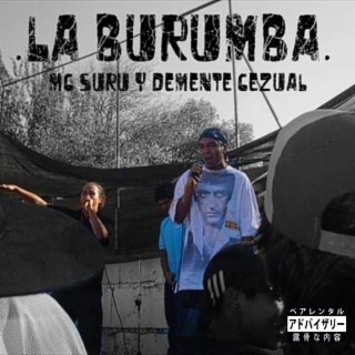 La Burumba 2007 (Mc Suru y Demente)