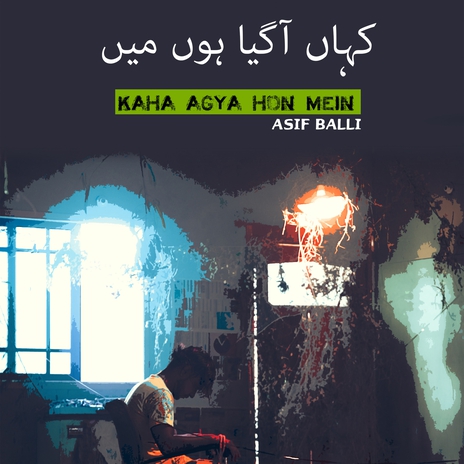 Kha Agya Hu Mein ft. Asif Balli | Boomplay Music