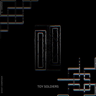 Toy Soldiers (G - Version)