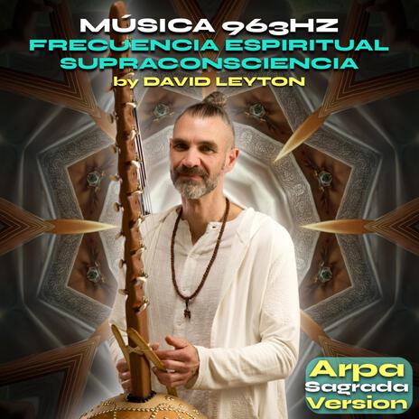 Frecuencia Espiritual de la Supraconsciencia (963Hz Version) | Boomplay Music