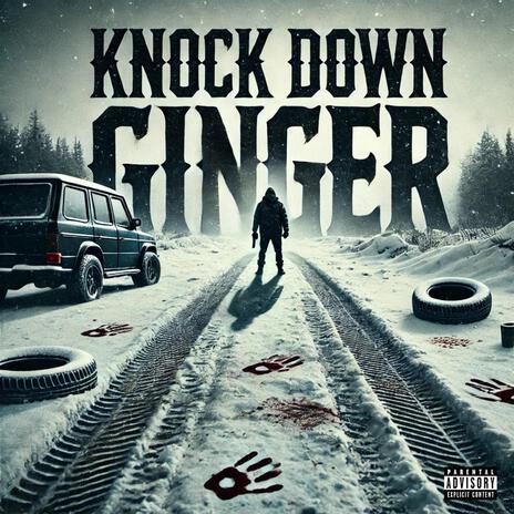 Knock Down Ginger | Boomplay Music