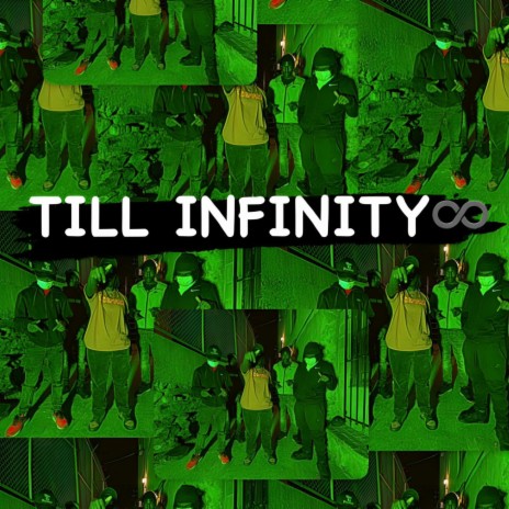 Till Infinity ft. Zay 5th & Staxks | Boomplay Music