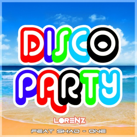 Disco Party (Radio Edit) ft. Shad-one | Boomplay Music