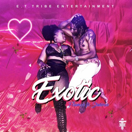 Exotic ft. Stacious | Boomplay Music