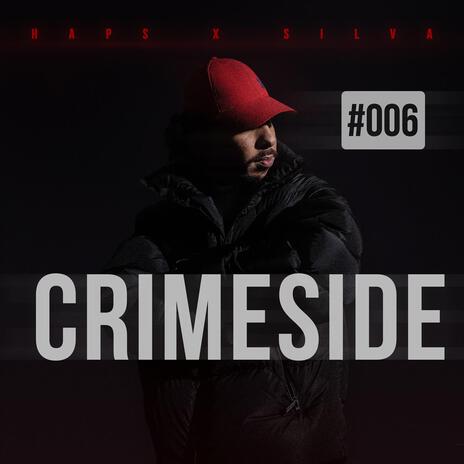 Crimeside ft. Haps | Boomplay Music