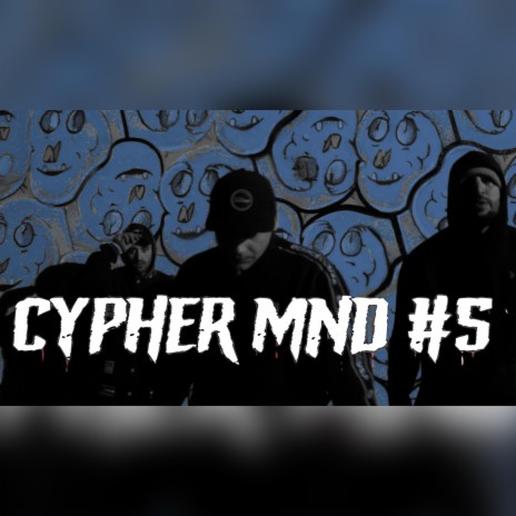 Cypher Mnd 5 | Boomplay Music