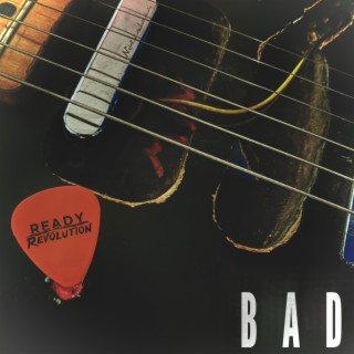 Bad lyrics | Boomplay Music