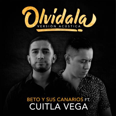 Olvídala ft. Cuitla Vega