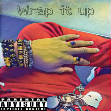 Wrap it up ft. Chad mad & Official zeal | Boomplay Music
