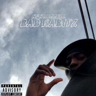 BAD HABITZ