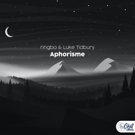 Aphorisme ft. Luke Tidbury & Chill Moon Music | Boomplay Music