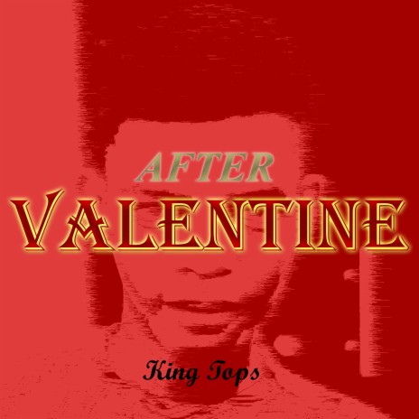 After Valentine | Boomplay Music
