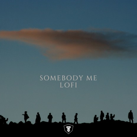 Somebody Me (Love Lofi) ft. Swattrex | Boomplay Music