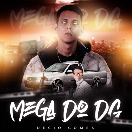 Mega do Dg | Boomplay Music