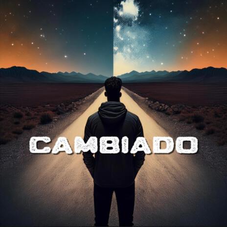 Cambiado | Boomplay Music