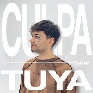 CULPA TUYA