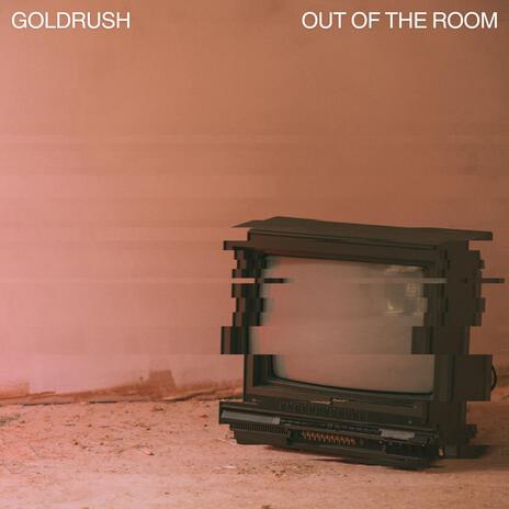 Out of the Room | Boomplay Music