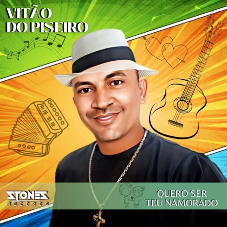 QUERO SER TEU NAMORADO ft. VITÃO DO PISEIRO | Boomplay Music