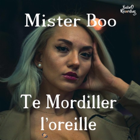 Te mordiller l'oreille