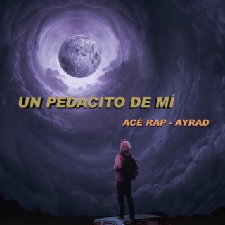 UN PEDACITO DE MI