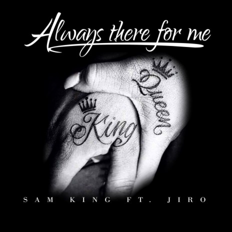 Always There for Me (feat. Jiro) | Boomplay Music