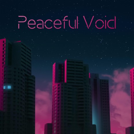 Peaceful Void | Boomplay Music