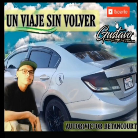 Un Viaje Sin Volver | Boomplay Music