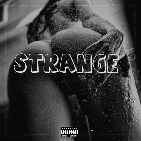 Strange ft. Khaligraph Jones, Uk Drilla & Dj Jing | Boomplay Music