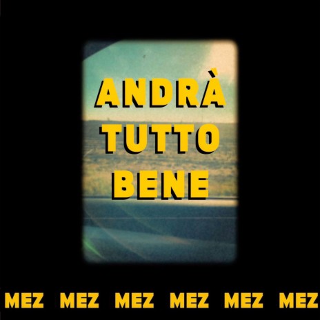 Andrà tutto bene | Boomplay Music