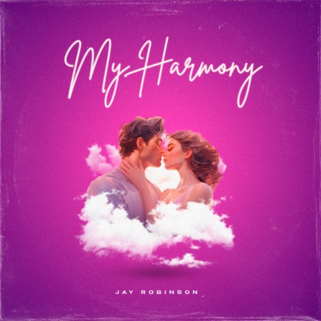 My Harmony | Boomplay Music