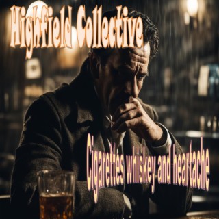 Cigarettes whiskey and heartache lyrics | Boomplay Music